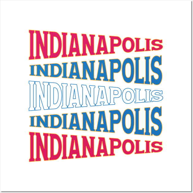 TEXT ART INDIANAPOLIS Wall Art by LAVA-ROMA-NOVA